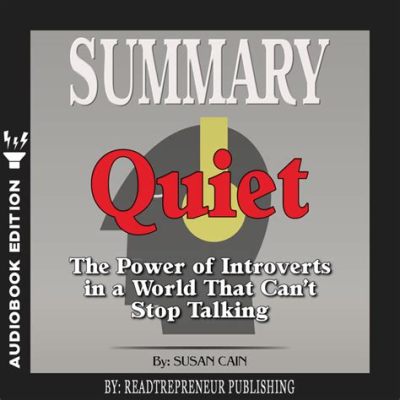  Quiet: The Power of Introverts in a World That Can't Stop Talking -  Unlocking Inner Wisdom and Embracing Contemplative Productivity